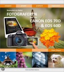 Bewuster en beter Fotograferen met de Canon EOS 70d en 60d