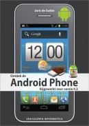 Ontdek de Android Phone, 3e editie
