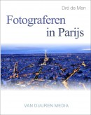 Focus op fotografie: Fotograferen in Parijs