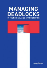 Managing deadlocks in the Netherlands aviation sector