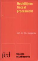 Hoofdlijnen fiscaal procesrecht / druk 5