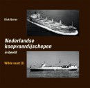 Nederlandse koopvaardijschepen in beeld 10 Wilde vaart 2