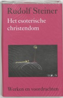 Het esoterische christendom (Werken en voordrachten)