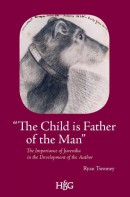 The child is the father of the man: The importance of juvenilia in the development of the author