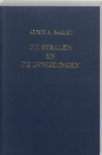 Een verhandeling over de zeven stralen De stralen en de inwijdingen