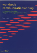 Werboek communicatieplaning, het communicatieplan: stappen, kernvragen