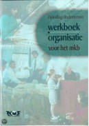 Werkboek Organisatie voor het mkb