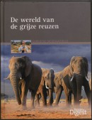 Expeditie dierenwereld De wereld der grijze reuzen