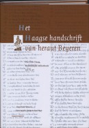 Middeleeuwse verzamelhandschriften uit de Nederlanden Het Haagse handschrift van heraut Beyeren Editie Jeanne Verbij-Schillings