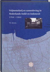 Vrijmetselarij en samenleving in Nederlands-Indie en Indonesie 1764-1962