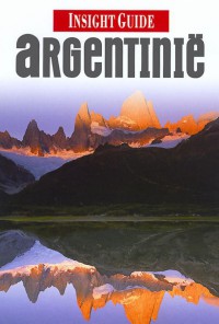 Insight Guide Argentinië (Ned.ed.)