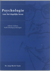 Psychologie voor het dagelijks leven / druk 1