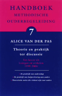 Handboek Methodische Ouderbegeleiding 7 Theorie en praktijk ter discussie