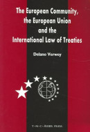 The European Community. The European Union And The International Law Of Treaties