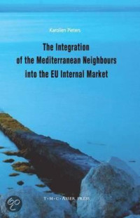 The integration of the Mediterranean neighbours into the EU internal market