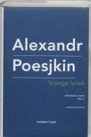 Verzameld werk Alexandr Poesjkin Vroege lyriek