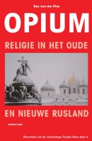 Berichten uit de voormalige Sovjet-Unie Opium