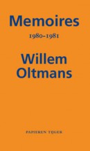Memoires Willem Oltmans Memoires 1980-1981