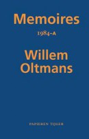 Memoires Willem Oltmans Memoires 1984-A