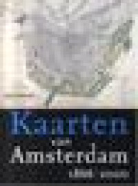 Kaarten van Amsterdam 1866-2000