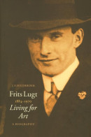 Frits Lugt 1884-1970 living for art