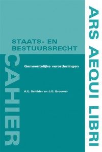 Ars Aequi cahiers Staats- en bestuursrecht Gemeentelijke verordeningen