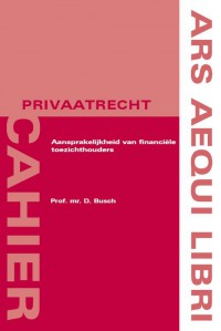 Ars Aequi cahiers Privaatrecht Aansprakelijkheid van financiële toezichthouders
