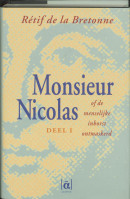 Monsieur Nicolas, of De menselijke inborst ontmaskerd