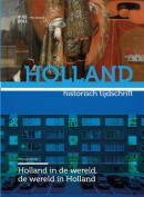 Historisch Tijdschrift Holland Holland in de wereld, de wereld in Holland