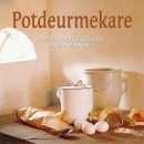 Potdeurmekare - Oude Achterhoekse gerechten en eetgewoonten