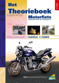 Het Theorieboek Motorfiets, leerboek voor het rijbewijs A