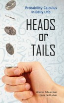 Heads or Tails* Probability Calculus in Daily Life