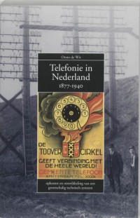 Telefonie in Nederland 1877-1940