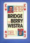 Beter bridge met Berry Westra 1