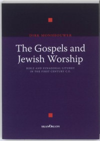 Amsterdamse cahiers The Gospels and Jewish Worship
