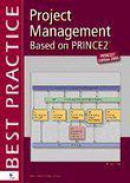 Project Management based on PRINCE 2 - PRINCE2 edition 2005
