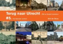 Terug naar Utrecht #5 Het historisch centrum