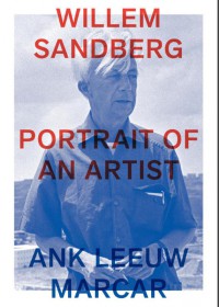 Willem Sandberg, Portrait of an Artist (ENG)