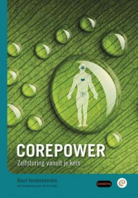 Corepower: zelfsturing vanuit je kern