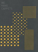 Kneeling, five years of carpet making