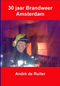 30 jaar brandweer Amsterdam