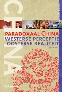 China in verandering Paradoxaal China