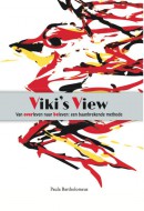Viki's View Van overleven naar beleven: een baanbrekende methode