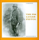 The P08 Luger Pistol The Propaganda Photo Series, Vol. III