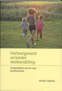 Partnergeweld en kindermishandeling