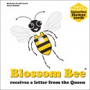 Blossom Bee receives a letter from the queen