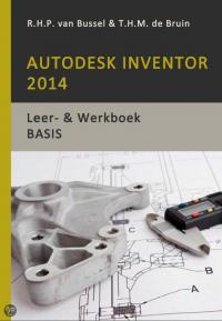 Autodesk inventor / Leer- werkboek / deel Basis 2014 / druk 1