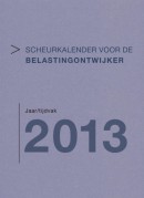 Scheurkalender voor de belastingontwijker 2013