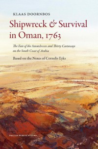 Shipwreck and survival in Oman, 1763