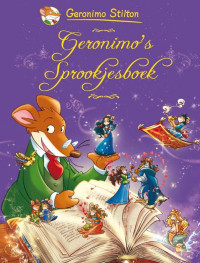 Geronimo Stilton Geronimo's Sprookjesboek